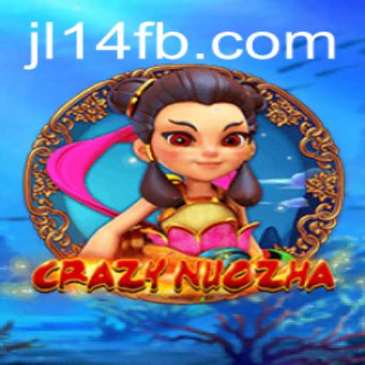 Exploring the Dynamic World of CrazyNuoZha with JL14.COM